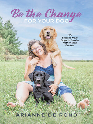 cover image of Be the Change for Your Dog